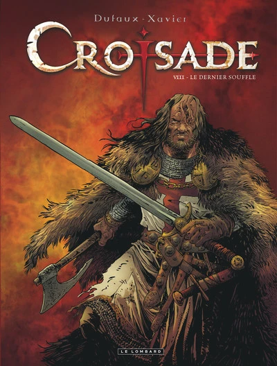 Croisade - Cycle 2, tome 8 : Le dernier souffle