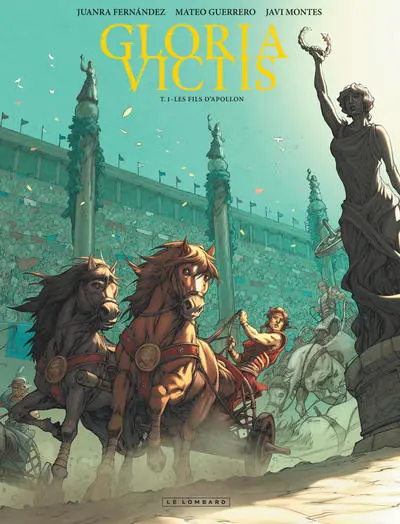 Gloria Victis,  tome 1 : Les fils d'Apollon