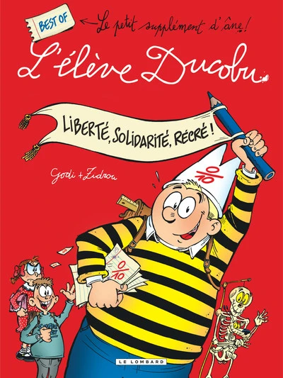 L'élève Ducobu - Best of 01 : Liberté, solidarité, récré !