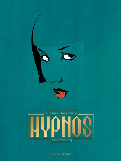 Hypnos, tome 1 : L'Apprentie