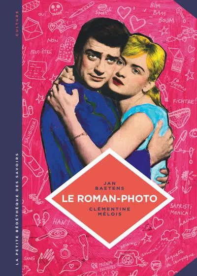 La petite Bédéthèque des Savoirs - Tome 26 - Le Roman-photo. Un genre entre hier et demain.