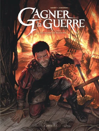 Gagner la guerre, tome 2 : Le royaume de Ressine (BD)