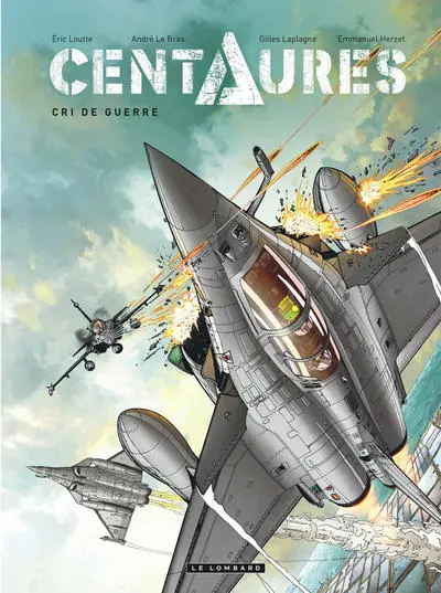 Centaures, tome 2 : Cri de guerre