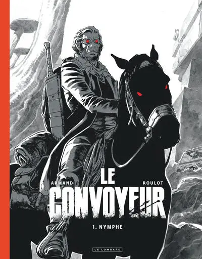 Le Convoyeur - Tome 1 - Nymphe (Édition noir & blanc)