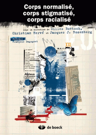 Corps normalisé, corps stigmatisé, corps racialisé