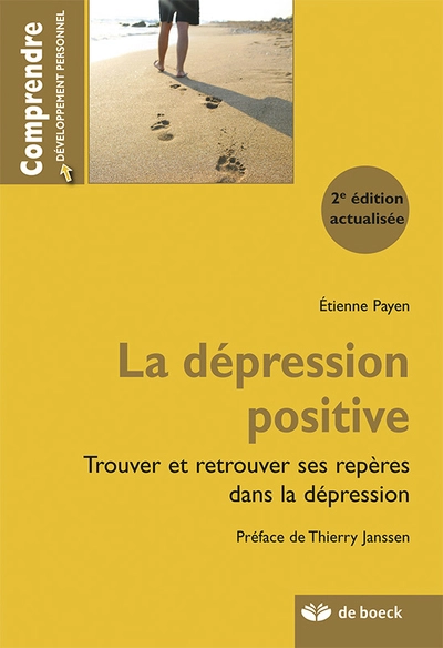 La dépression positive trouver et retrouver ses repères