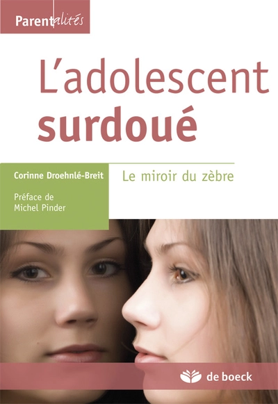 L'adolescent surdoué : Le miroir du zèbre