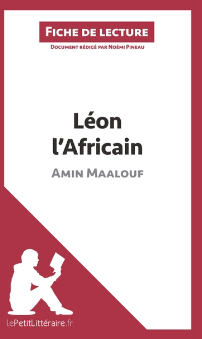 Fiche de lecture : Léon l'Africain de Amin Maalouf