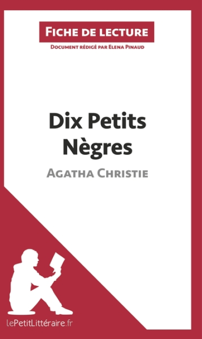 Fiche de lecture : Dix Petits Nègres de Agatha Christie