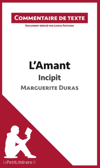 L'Amant de Marguerite Duras - Incipit