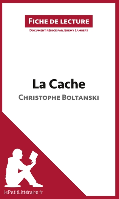 La Cache de Christophe Boltanski (Fiche de lecture)