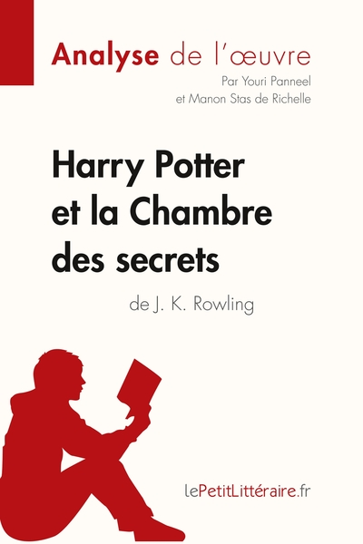 Harry Potter et la Chambre des secrets de J. K. Rowling (Analyse de l'oeuvre)