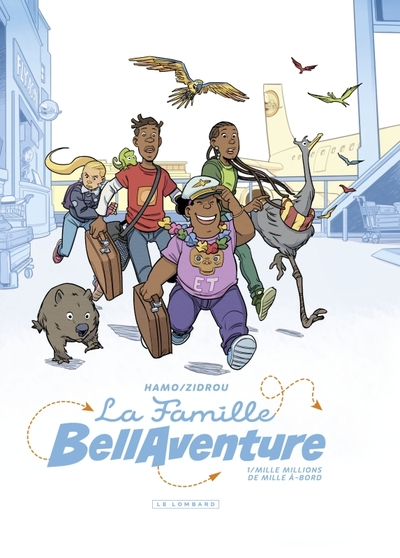 La Famille Bellaventure, tome 1 : Mille Millions de Mille À-bord