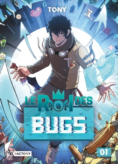 Le Roi des Bugs, tome 1