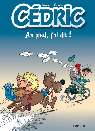 Cédric - Tome 14 - Au pied, j ai dit !