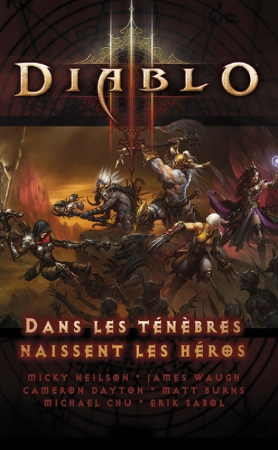 Diablo : Dans les ténèbres naissent les héros