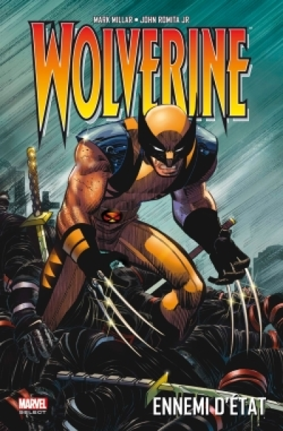 Wolverine, Tome 1 : Ennemi d'état