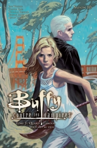 Buffy contre les vampires, Saison 10, tome 3 : Quand l'amour vous met au défi