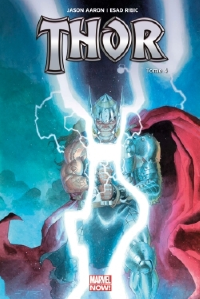 Thor - Marvel Now, tome 4 : Les dernières heures de Midgard