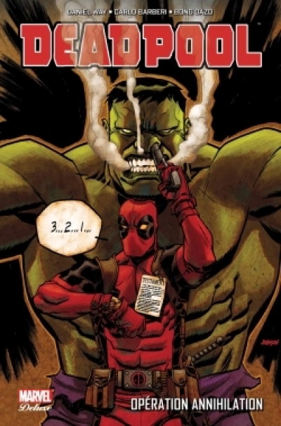 Deadpool, tome 4 : Opération annihilation