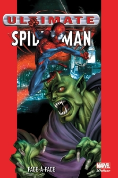 Ultimate Spider-Man, Tome 2 : Face-à-face