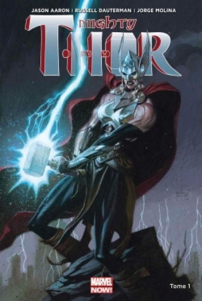 Mighty Thor, tome 1