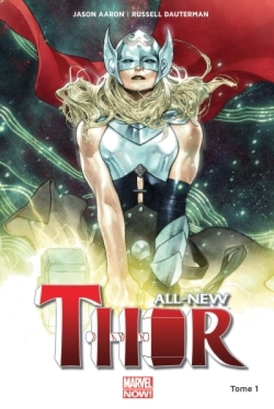 All-new Thor, tome 1