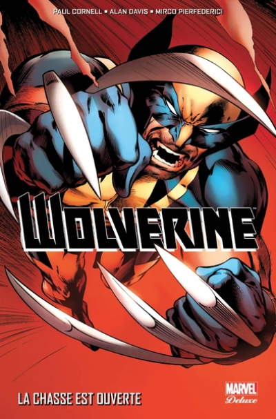 Wolverine : La chasse est ouverte