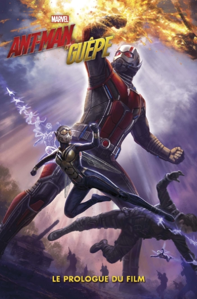 Ant-Man et la Guêpe - Le Prologue du film