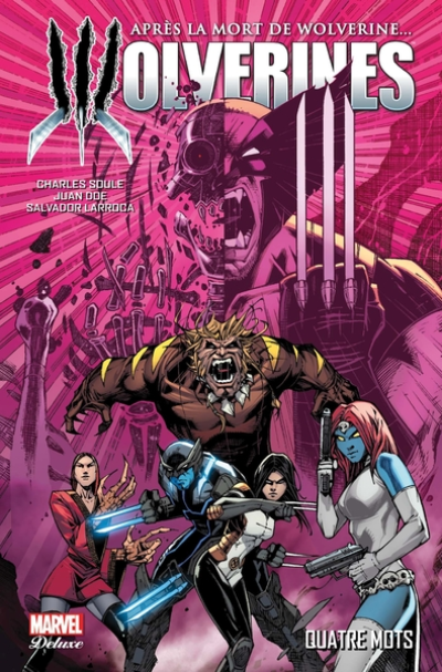 Wolverines, tome 1 : Quatre mots