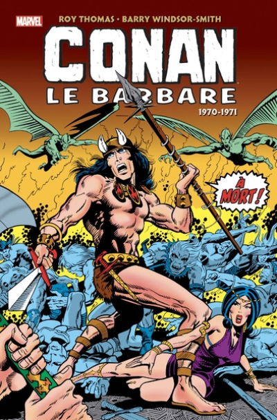 Conan Le Barbare : L'intégrale 1970-1971