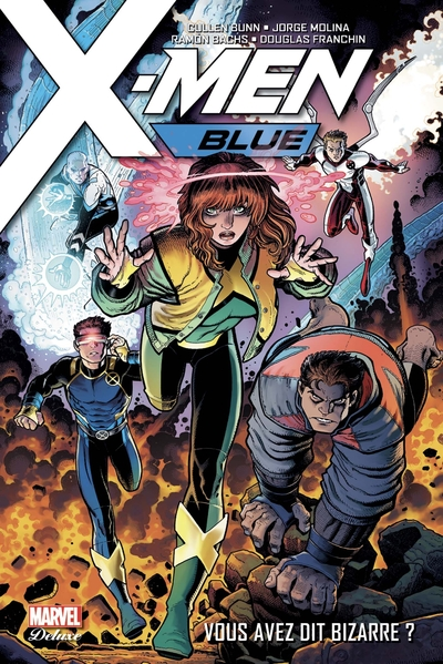 X-Men Blue, tome 1 : Vous avez dit bizarre ?