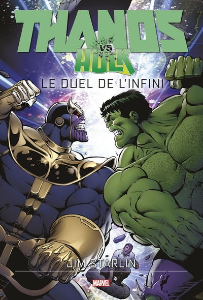 Thanos vs Hulk: Le duel de l'infini