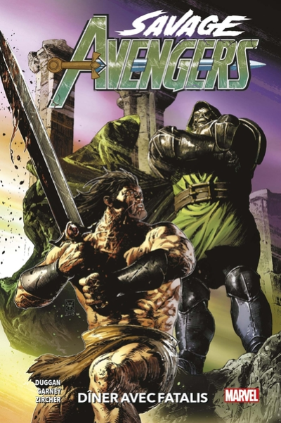 Savage Avengers, tome 2 : Dîner avec Fatalis