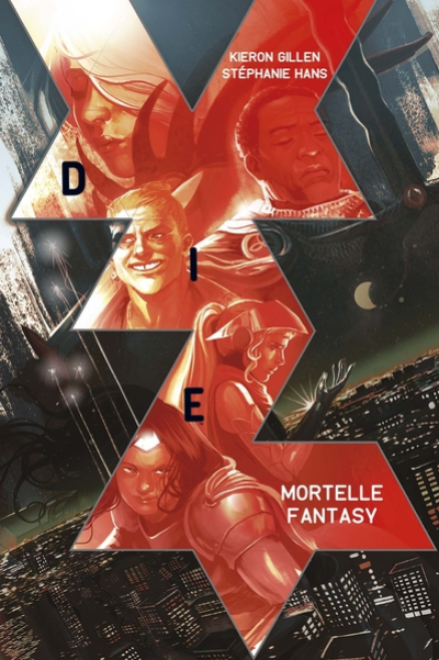 Die, tome 1 : Mortelle Fantasy