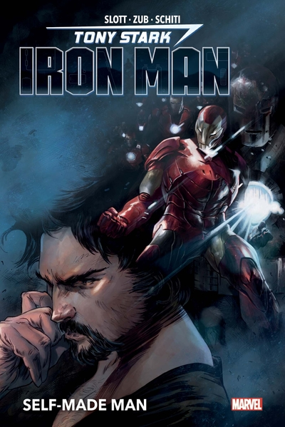 Tony Stark - Iron Man, tome 1 : Self-made man