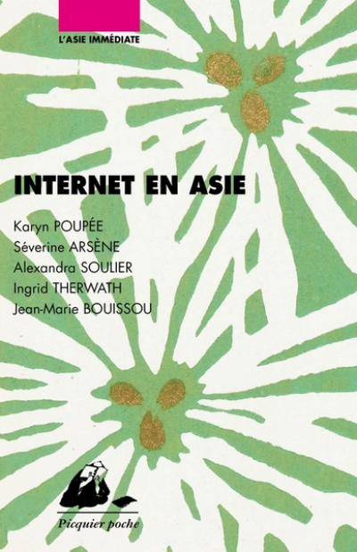 INTERNET EN ASIE - CHINE, COREE DU SUD, JAPON, INDE