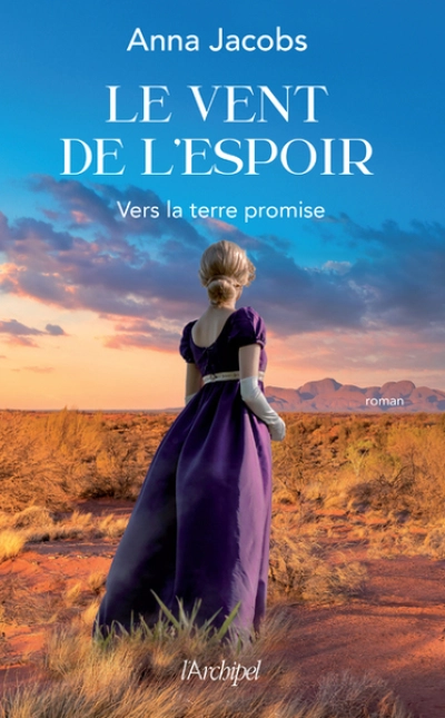 Le Vent de l'espoir, tome 1 : Vers la terre promise