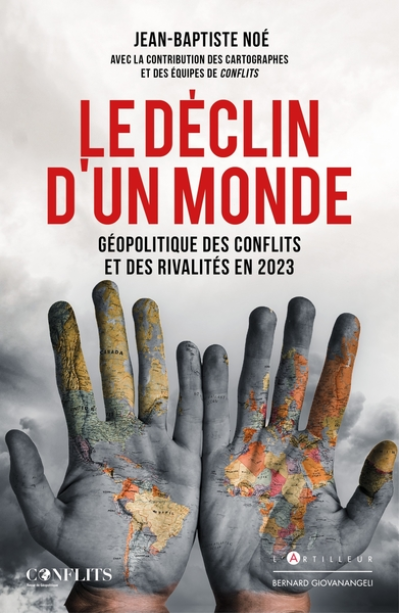 Le déclin d'un monde : Géopolitique des affrontements et des rivalités