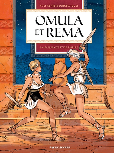 Omula et Rema, tome 2 : La Naissance d'un empire