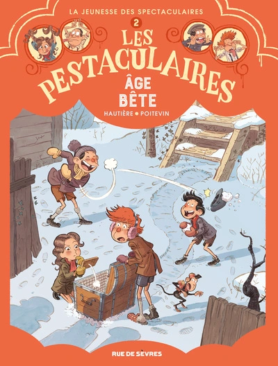 Les Pestaculaires, tome 2 : Âge bête