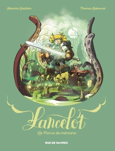 Lancelot : La pierre de mémoire