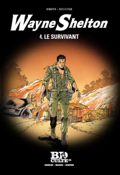 Wayne Shelton, tome 4 : Le Survivant