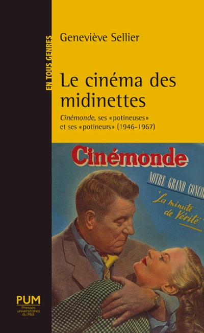 Le cinéma des midinettes : Cinémonde, ses 'potineurs' et ses 'potineuses