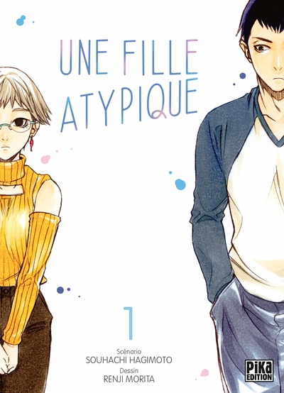 Une fille atypique, tome 1