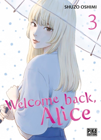 Welcome back, Alice, tome 3