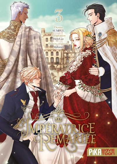 L'Impératrice remariée, tome 3