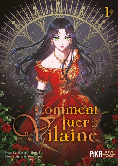 Comment tuer la vilaine, tome 1