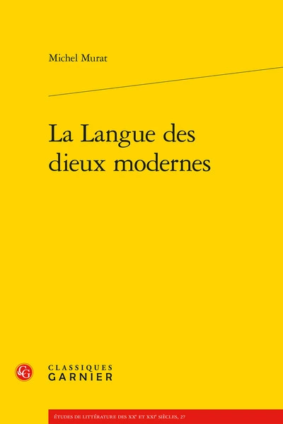 La langue des dieux modernes