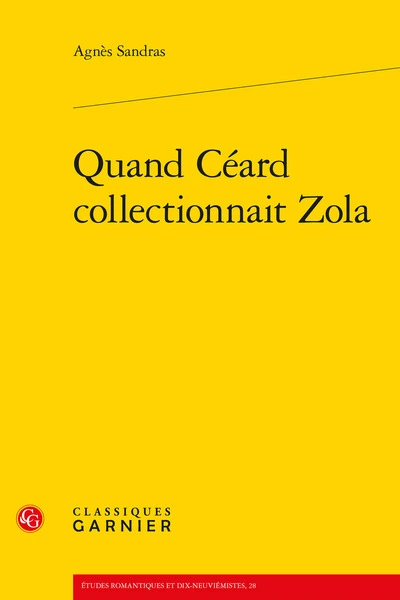 Quand Céard collectionnait Zola